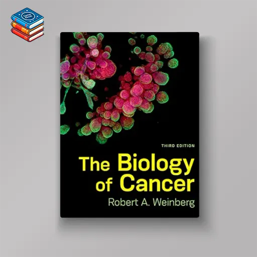 The Biology of Cancer