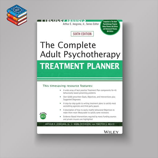 The Complete Adult Psychotherapy Treatment Planner