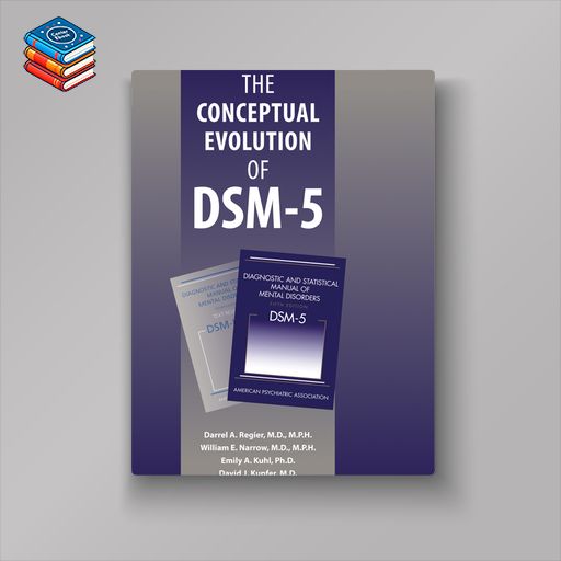 The Conceptual Evolution of DSM-5 (Original PDF from Publisher)