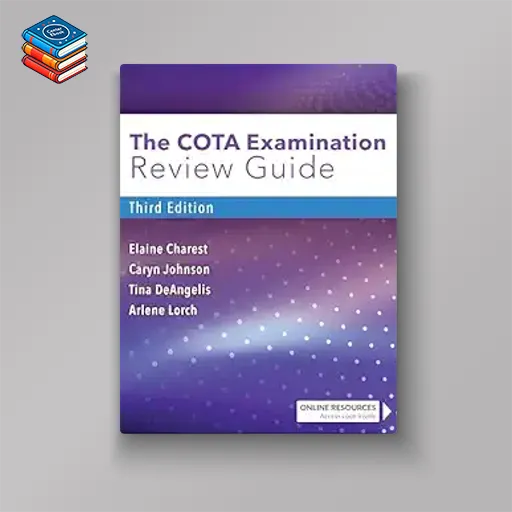 The Cota Examination Review Guide