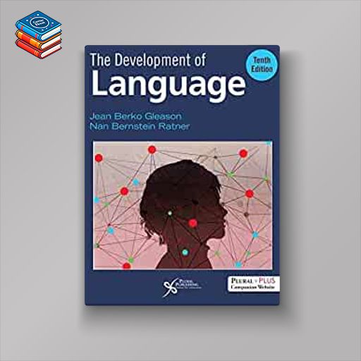 The Development of Language