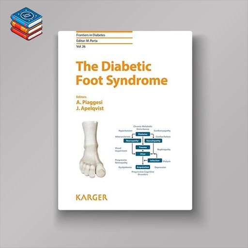 The Diabetic Foot Syndrome (Frontiers in Diabetes