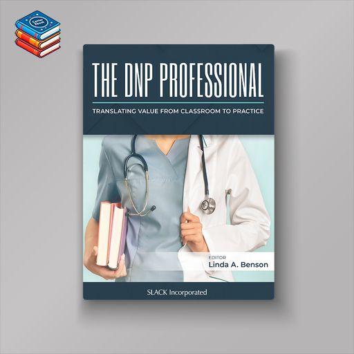 The DNP Professional: Translating Value from Classroom to Practice (EPUB)