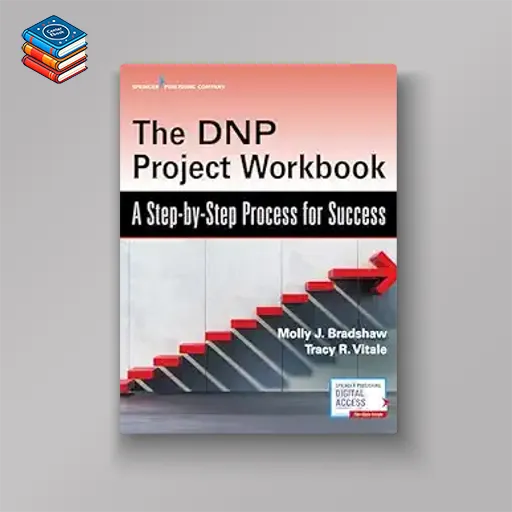 The DNP Project Workbook: A Step-by-Step Process for Success (EPUB)