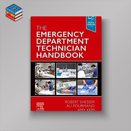 The Emergency Department Technician Handbook (Original PDF from Publisher)