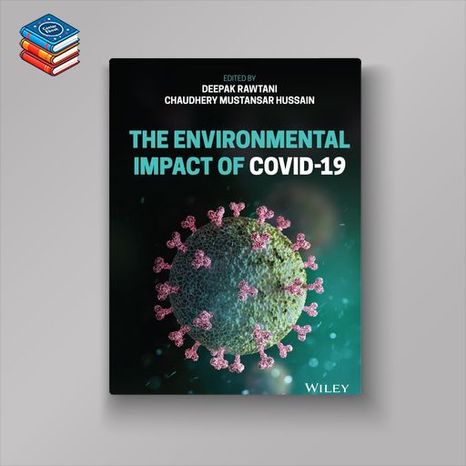 The Environmental Impact of COVID-19 (EPUB)