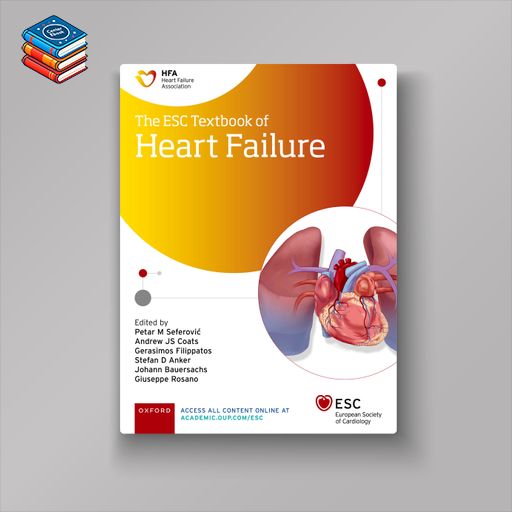 The ESC Textbook of Heart Failure (Original PDF from Publisher)