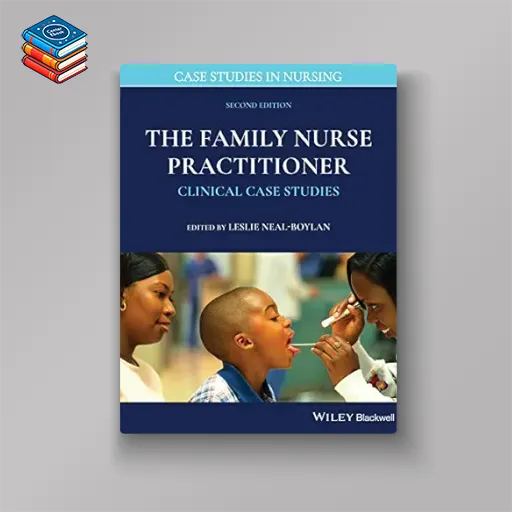 The Family Nurse Practitioner: Clinical Case Studies