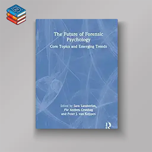 The Future of Forensic Psychology