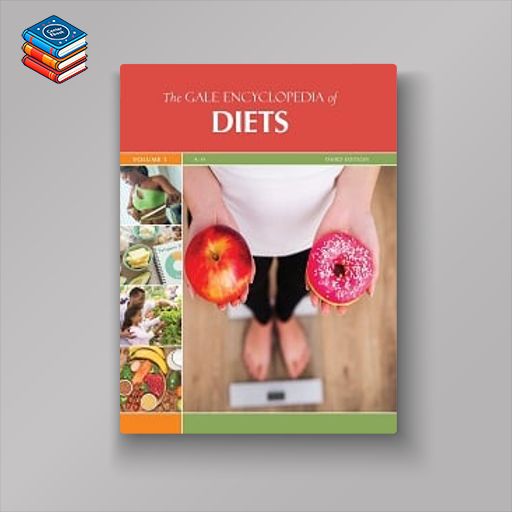 The Gale Encyclopedia of Diets