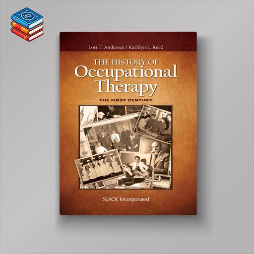 The History of Occupational Therapy (EPUB)