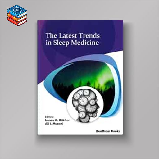 The Latest Trends in Sleep Medicine (Original PDF from Publisher)