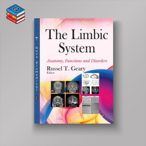 The Limbic System: Anatomy