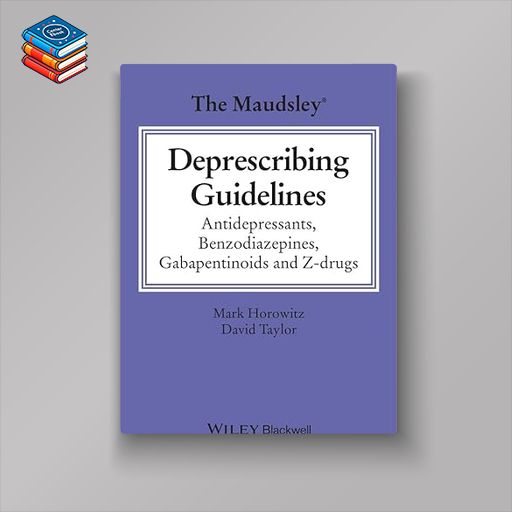 The Maudsley Deprescribing Guidelines: Antidepressants