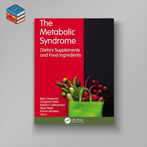 The Metabolic Syndrome: Dietary Supplements and Food Ingredients (EPUB)