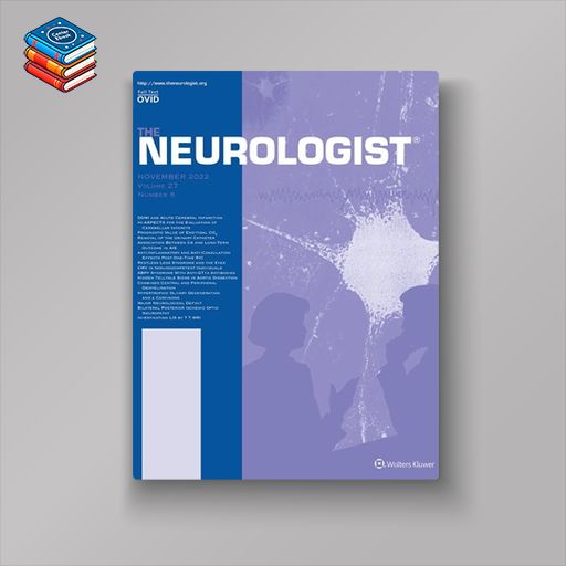 The Neurologist 2022 Full Archives (True PDF)