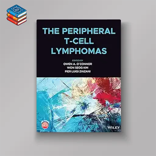 The Peripheral T-Cell Lymphomas (EPUB)