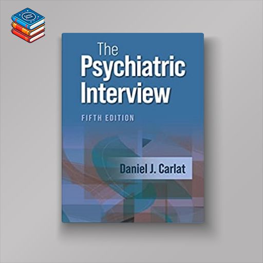 The Psychiatric Interview