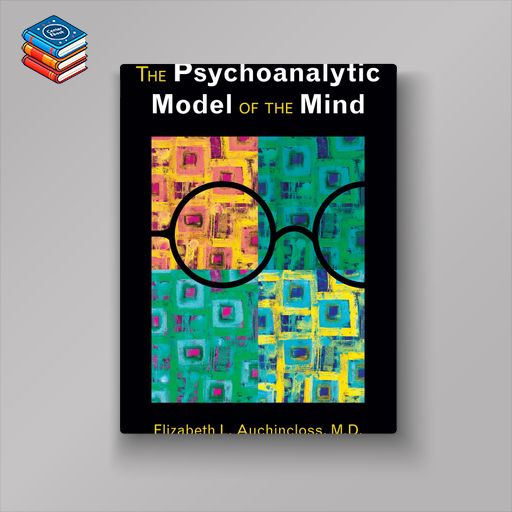 The Psychoanalytic Model of the Mind (EPUB)