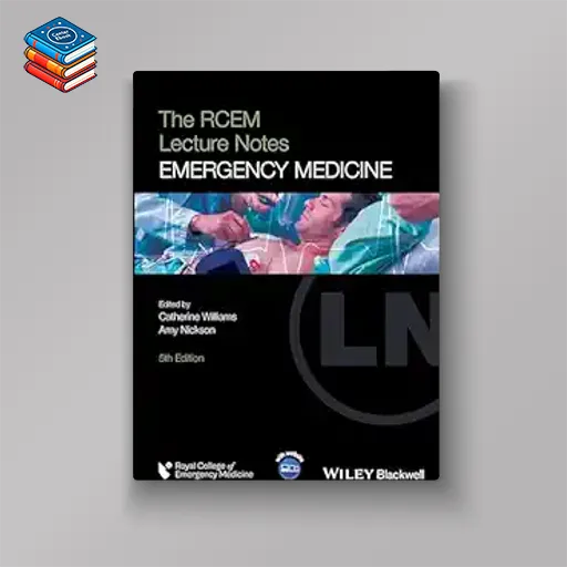 The RCEM Lecture Notes: Emergency Medicine