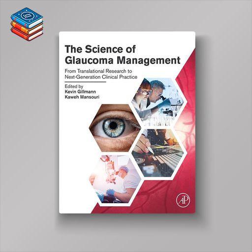 The Science of Glaucoma Management (EPUB)