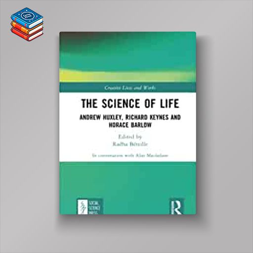 The Science of Life (Creative Lives and Works) (EPUB)