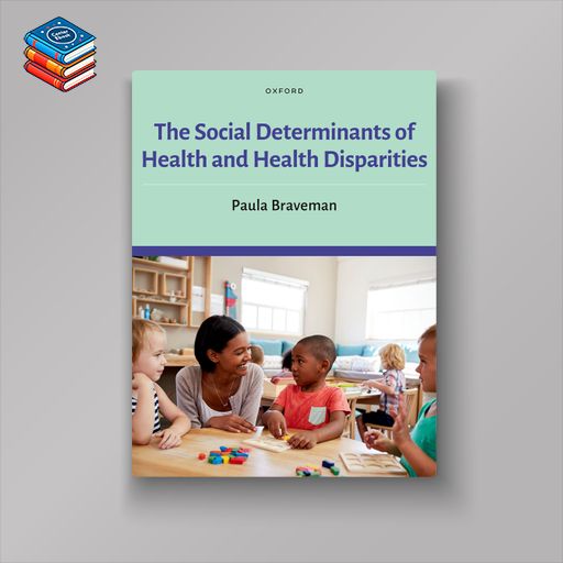 The Social Determinants of Health and Health Disparities (EPUB)