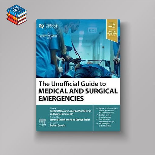 The Unofficial Guide to Medical and Surgical Emergencies (Original PDF from Publisher)