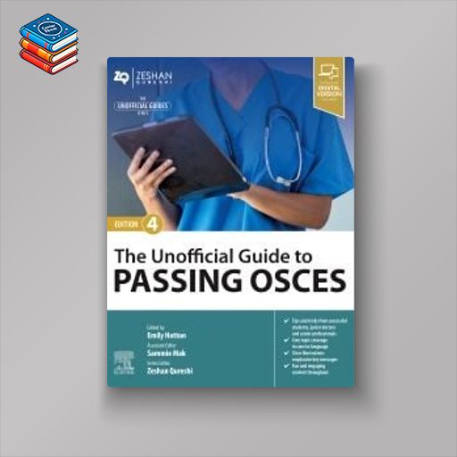 The Unofficial Guide to Passing OSCEs