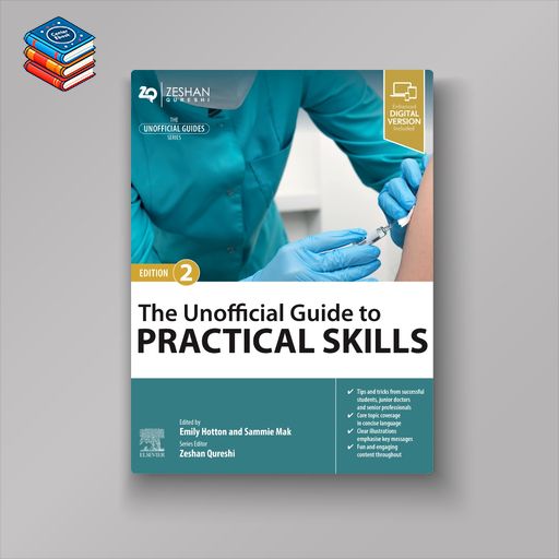 The Unofficial Guide to Practical Skills