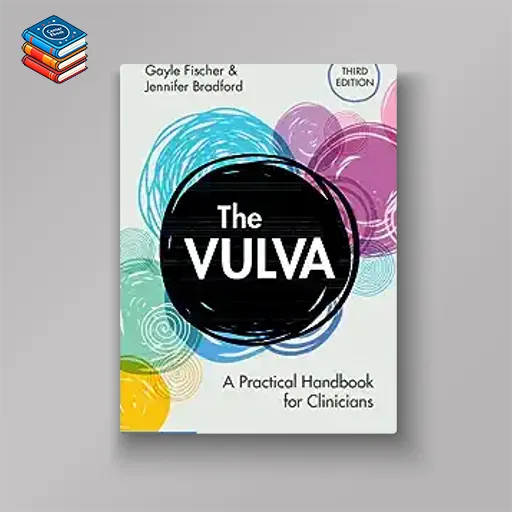 The Vulva 3rd Edition (Original PDF from Publisher)