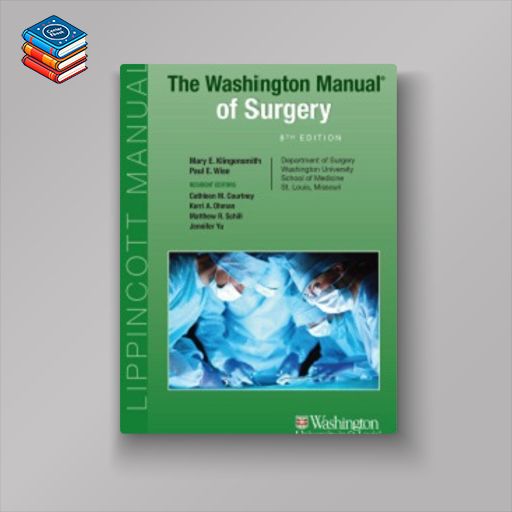 The Washington Manual of Surgery