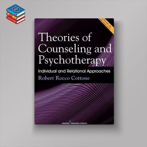 Theories of Counseling and Psychotherapy: Individual and Relational Approaches (EPUB)