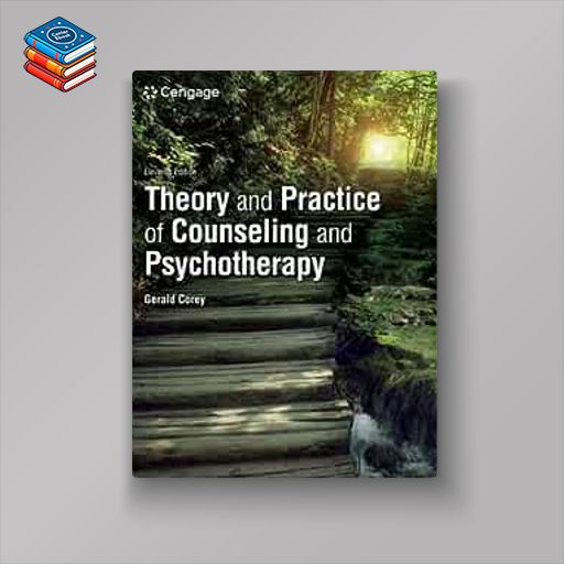 Theory and Practice of Counseling and Psychotherapy (MindTap Course List)