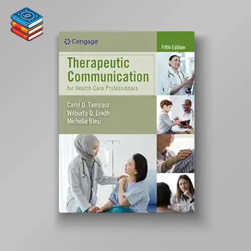 Therapeutic Communication for Health Care Professionals