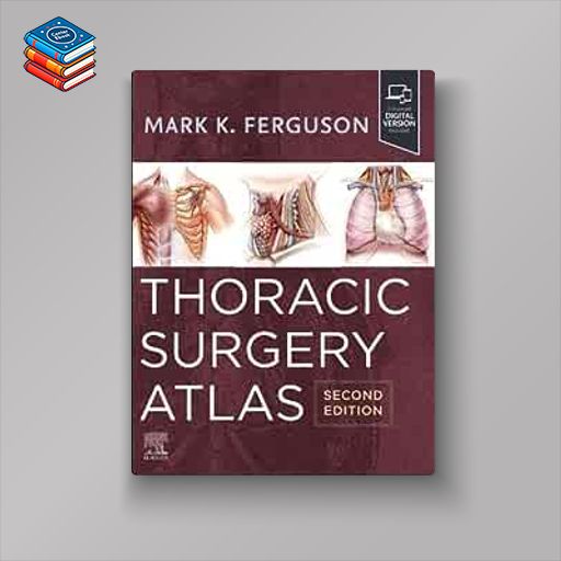 Thoracic Surgery Atlas