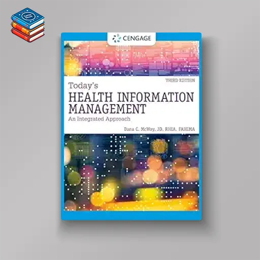 Today’s Health Information Management: An Integrated Approach