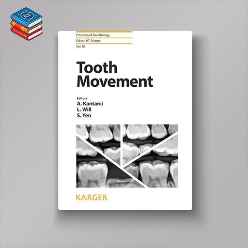 Tooth Movement (Frontiers of Oral Biology