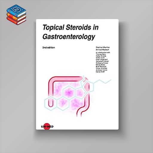 Topical Steroids in Gastroenterology (UNI-MED Science)