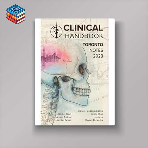 Toronto Notes 2023 Clinical Handbook (True PDF)