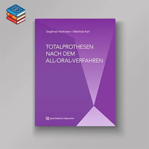 Totalprothesen nach dem All-Oral-Verfahren (German Edition) (EPUB)