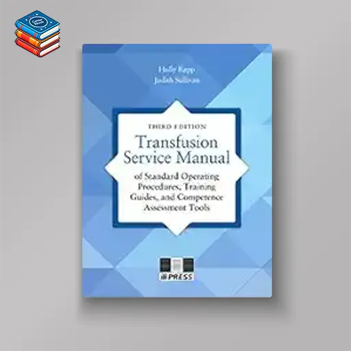 Transfusion Service Manual of Standard Operating Procedures