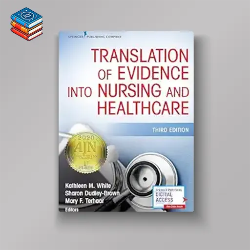 Translation of Evidence Into Nursing and Healthcare