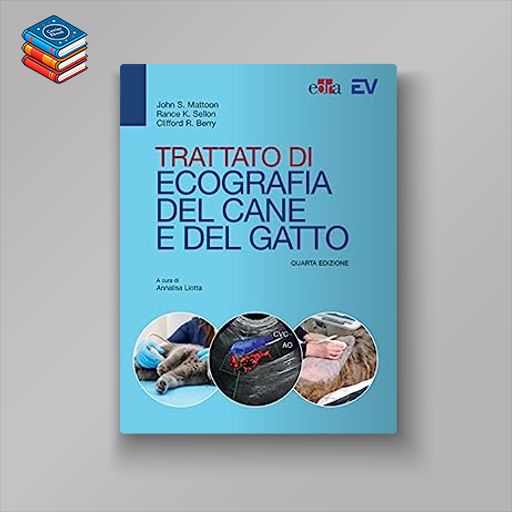 Trattato di ecografia del cane e del gatto: Quarta Edizione (EPUB)