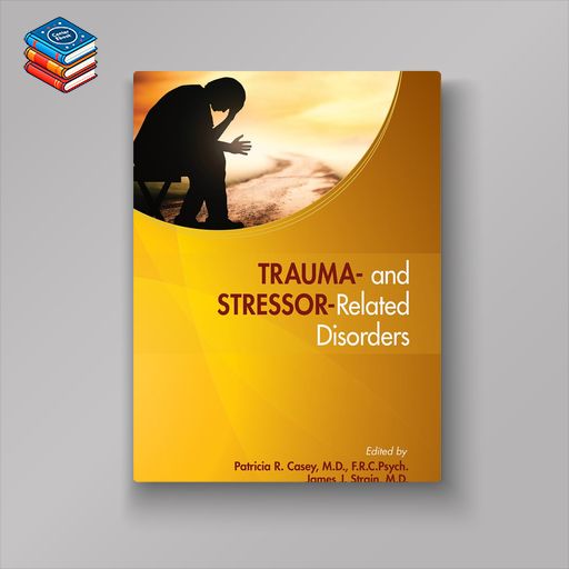 Trauma- and Stressor-Related Disorders: A Handbook for Clinicians (EPUB)