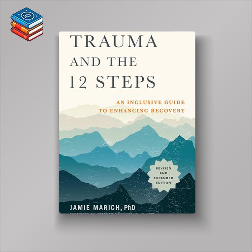 Trauma and the 12 Steps