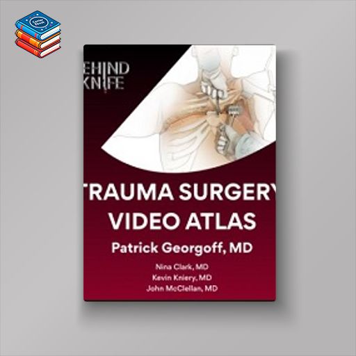 Trauma Surgery Video Atlas 2023 (Videos)