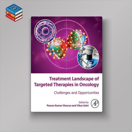 Treatment Landscape of Targeted Therapies in Oncology (Original PDF from Publisher)