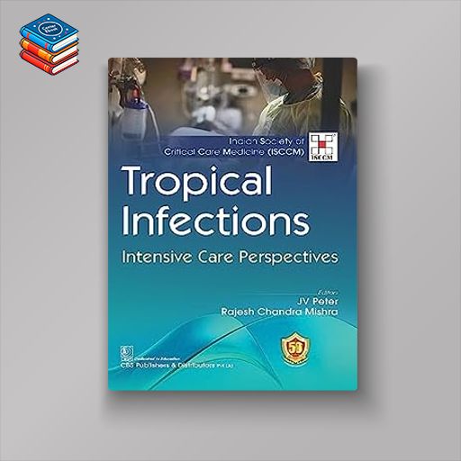 Tropical Infections Intensive Care Perspectives (Original PDF from Publisher)