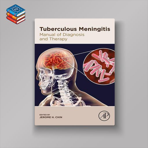 Tuberculous Meningitis: Manual of Diagnosis and Therapy (EPUB)